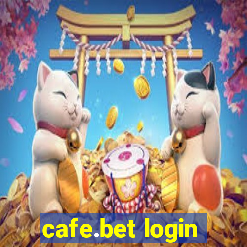 cafe.bet login